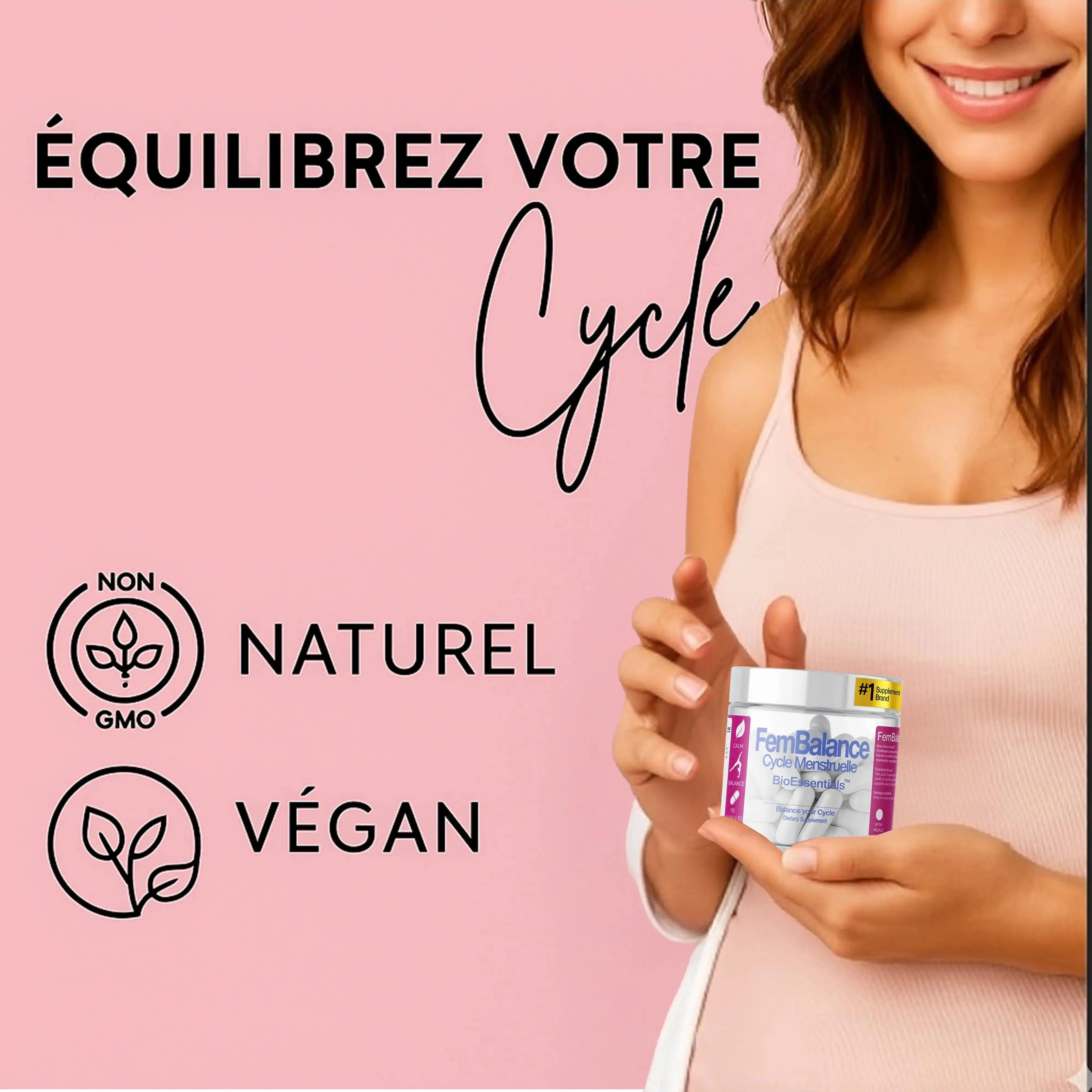 Woman holding FemBalance supplement container with French text promoting natural, vegan, non-GMO menstrual cycle support on pink background.