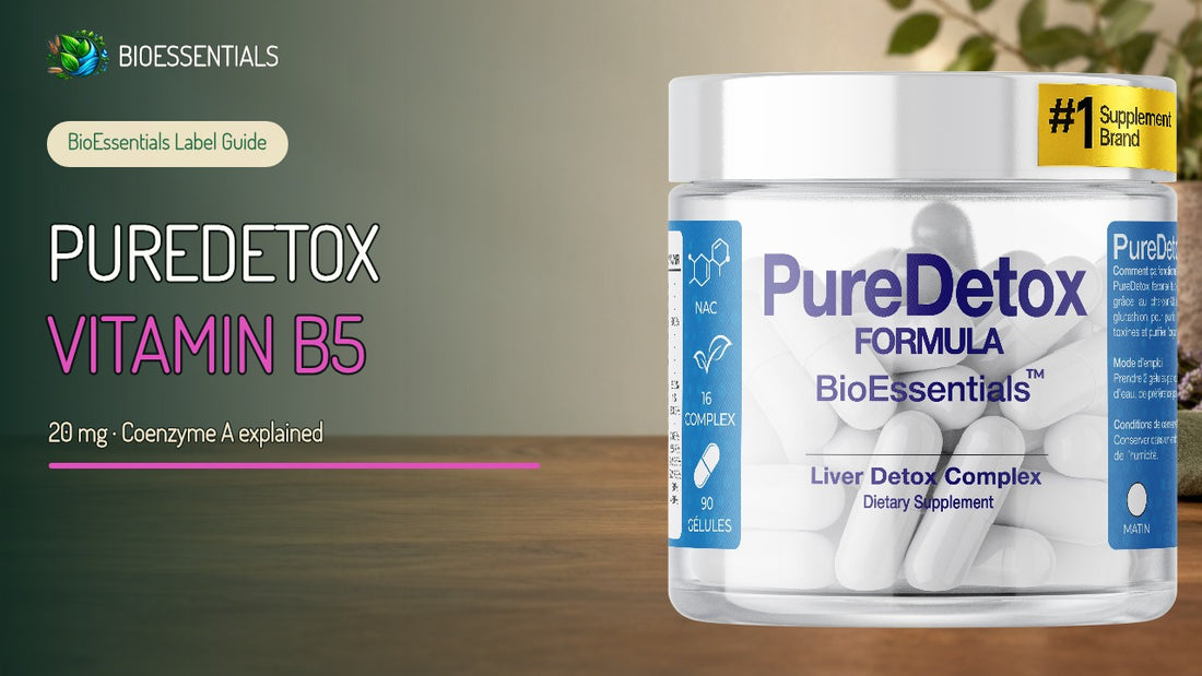 Vitamin B5 and Coenzyme A: Reading PUREDETOX's 20 mg Label