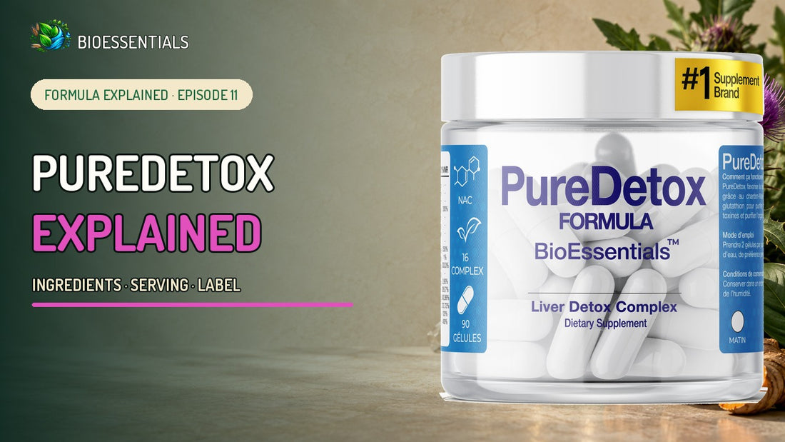 PUREDETOX Explained: A Daily Formula with NAC, Glutathione and B Vitamins